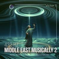 Middle East Musically 2 Exotic Moment 432 Hz